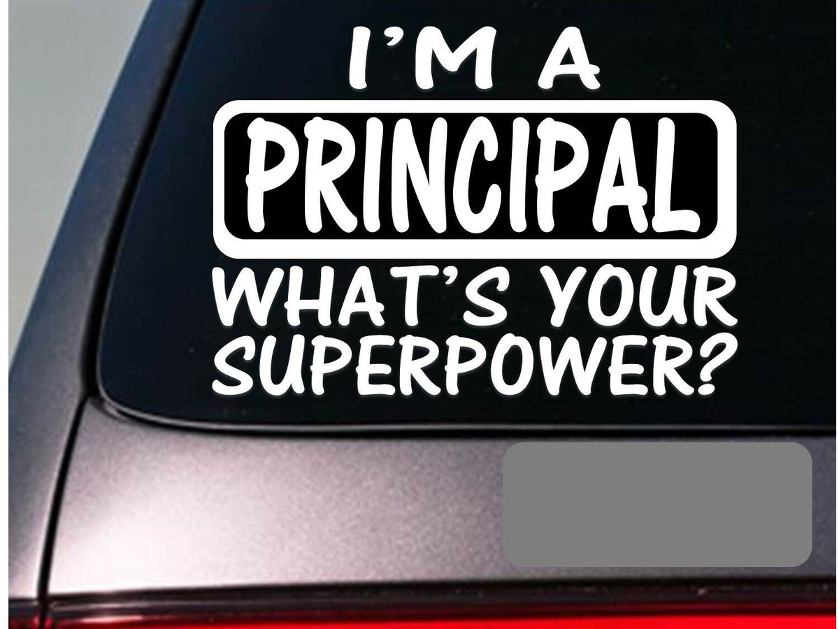 I'm a Principal Vinyl Decal