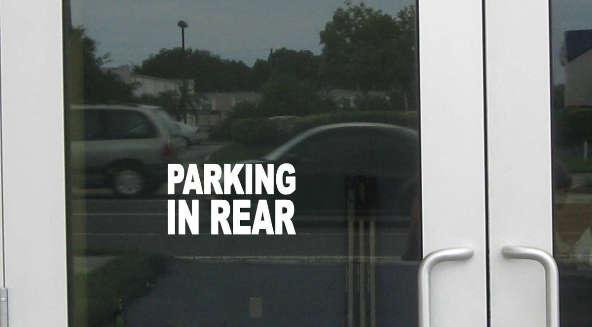 Parking in Rear Business Store Sign Vinyl Decal – 8 Inch
