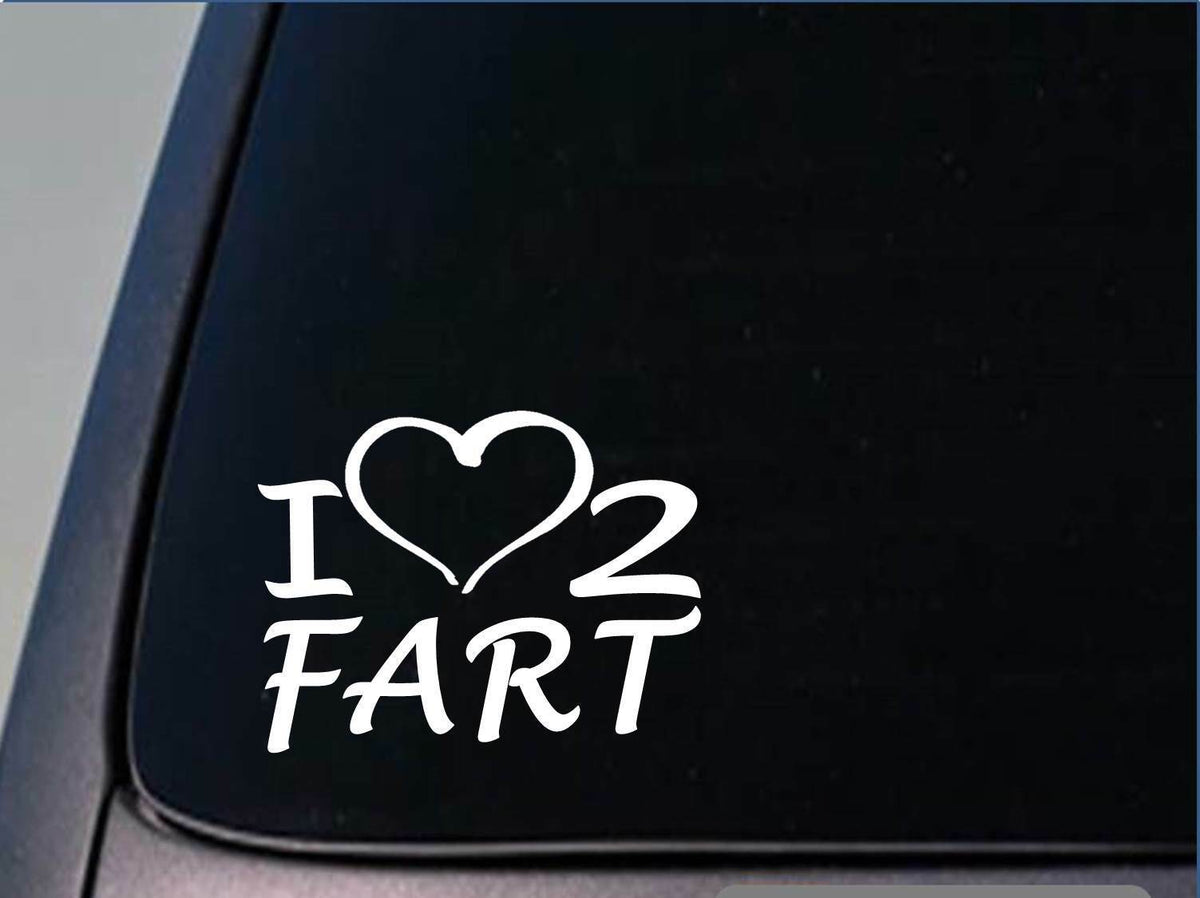 I Heart to Fart Vinyl Decal – 8 Inch