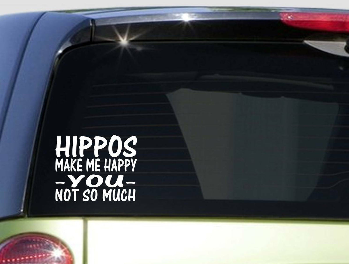 Hippos Make Me Happy 6X Vinyl Decal – 6 Inch