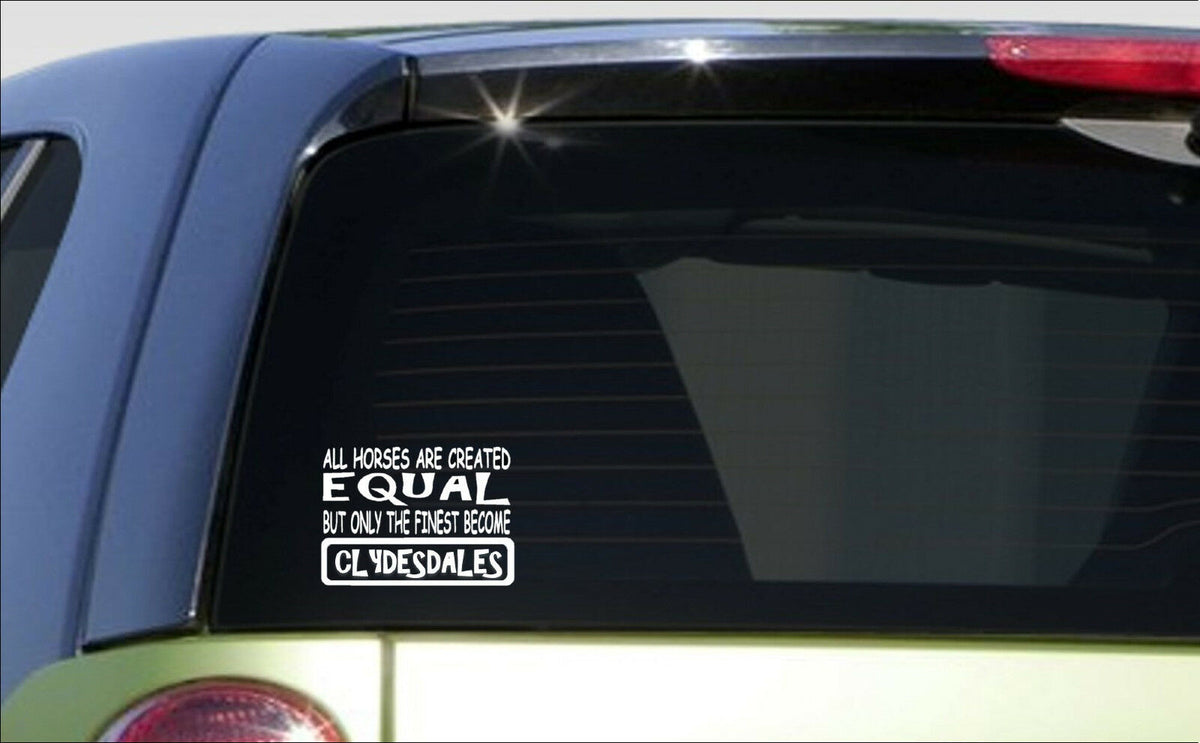 Clydesdales All Horses Equal Vinyl Decal – 6 Inch