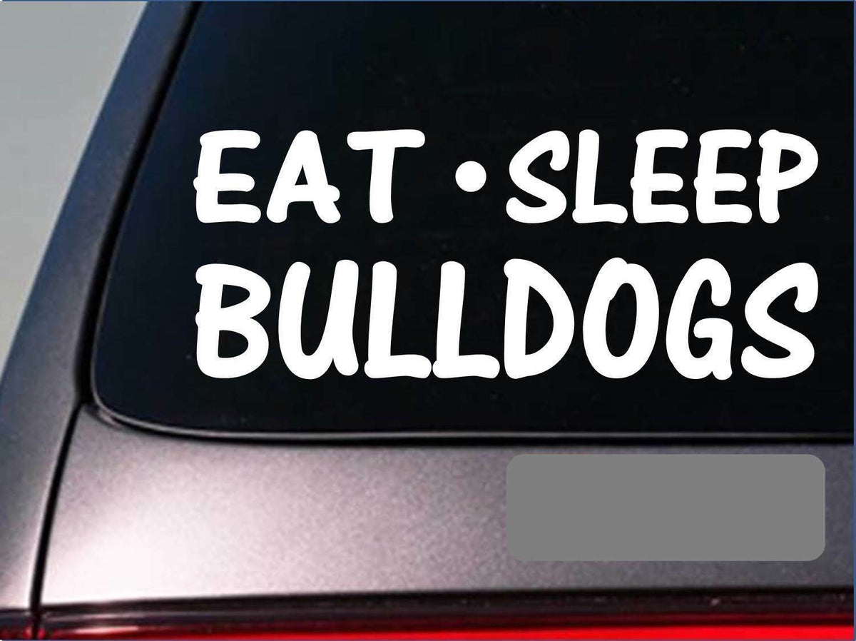 Eat Sleep Bulldogs Vinyl Decal – 8 Inch