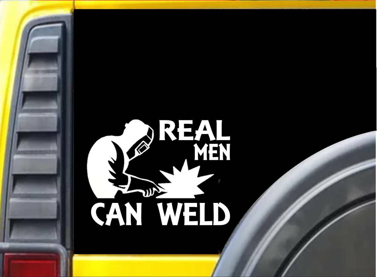 Real Men Can Weld Welding Vinyl Decal – 6 Inch