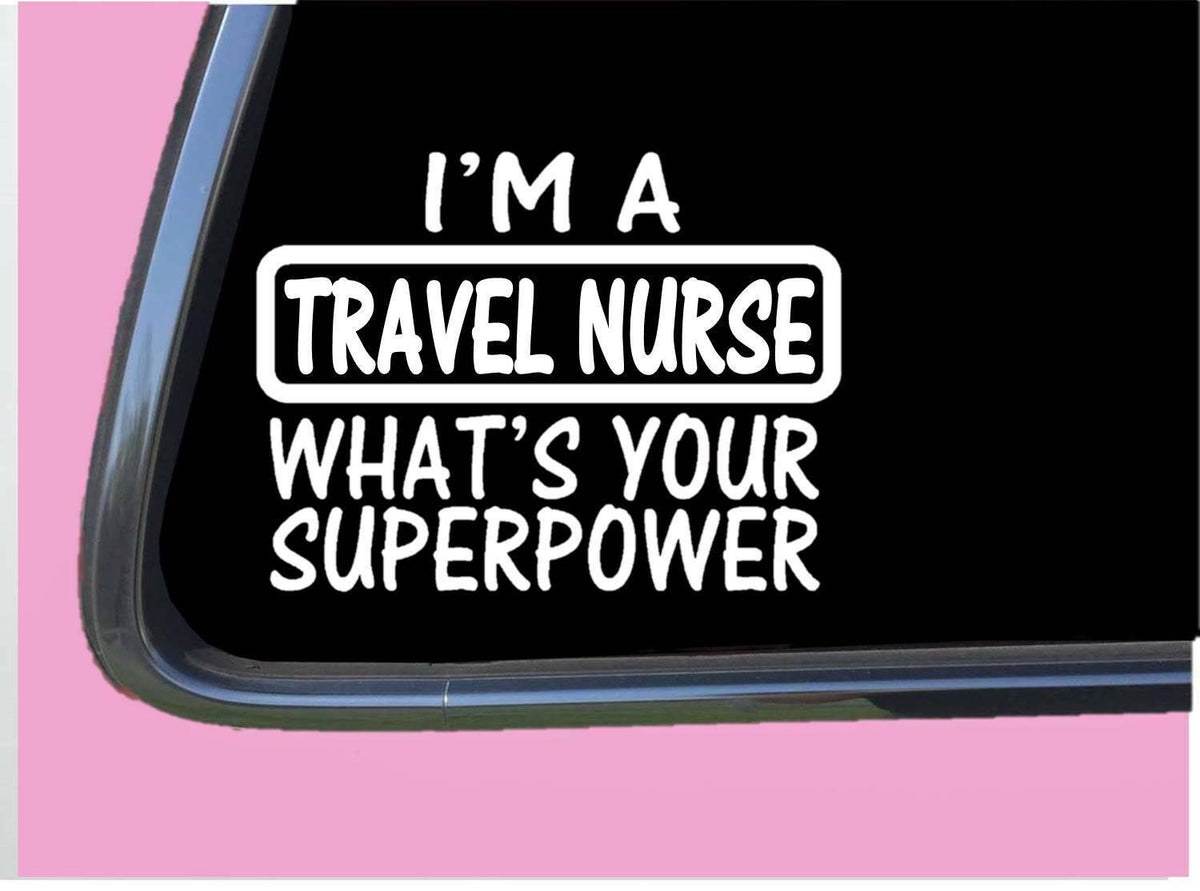 Travel Nurse Superpower Vinyl Decal – 8 Inch