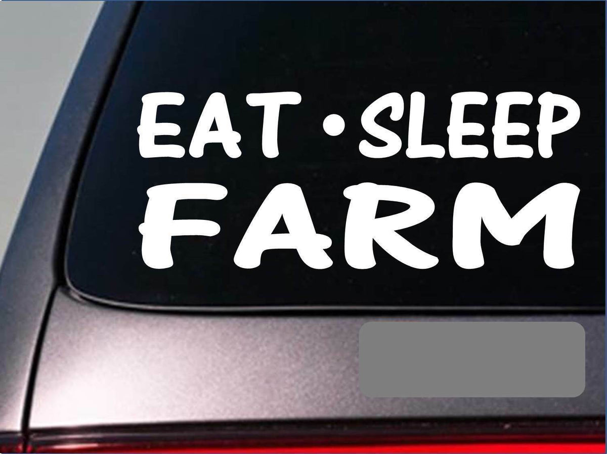 Eat Sleep Farm Vinyl Decal – 8 Inch
