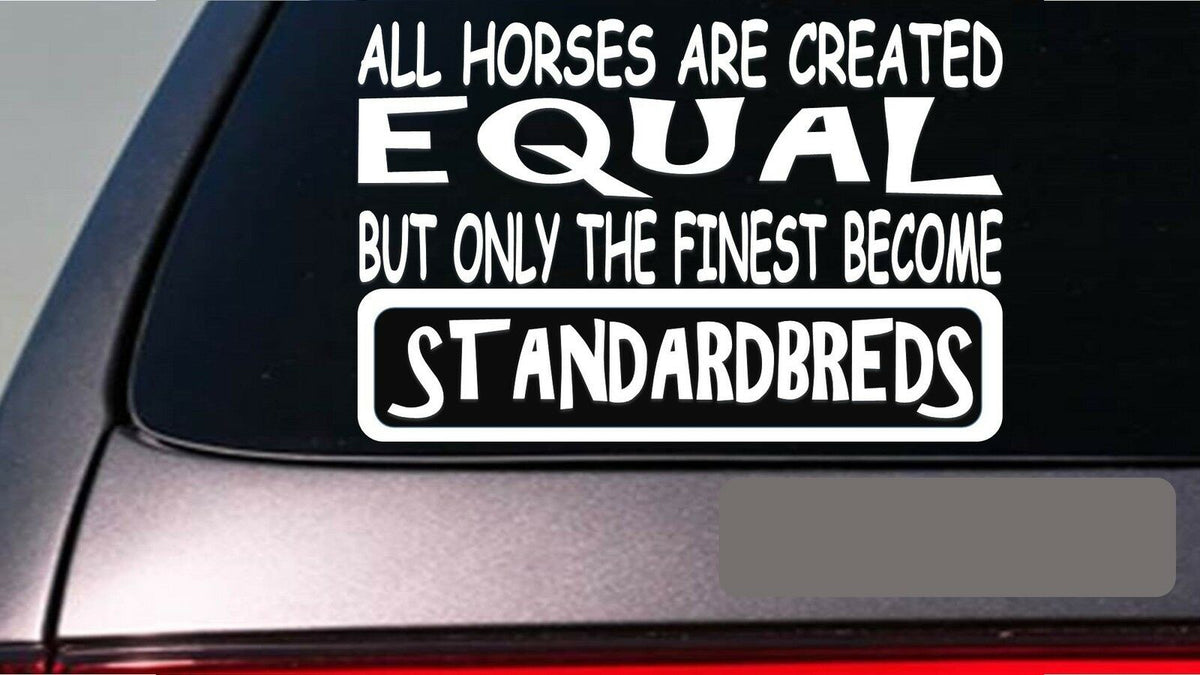 Standardbreds All Horses Equal Vinyl Decal – 6 Inch