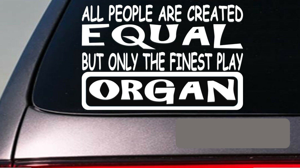 Organ All People Equal Vinyl Decal – 6 Inch