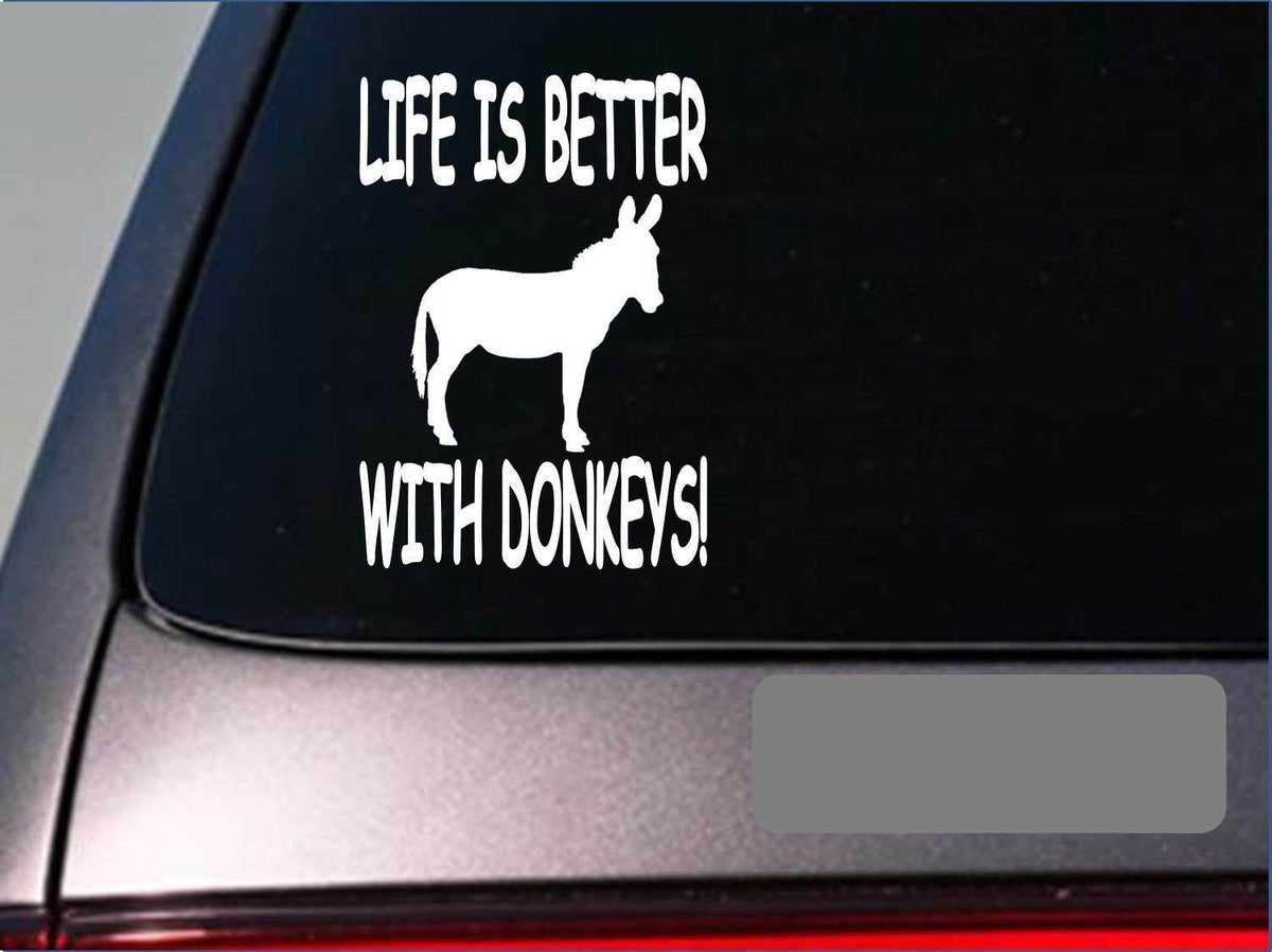 Life Is Better with Donkeys Vinyl Decal – 6 Inch