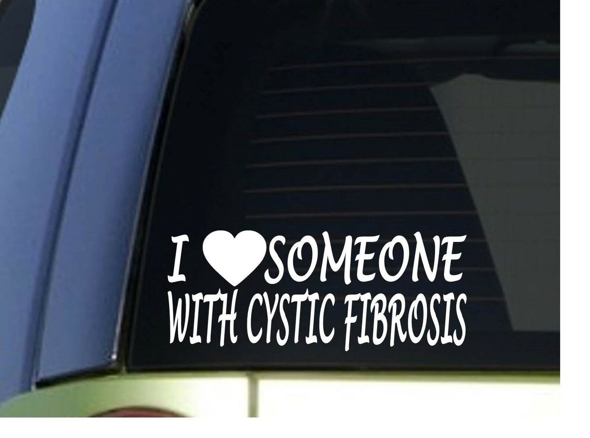 I Love Someone with Cystic Fibrosis Vinyl Decal – 8 Inch