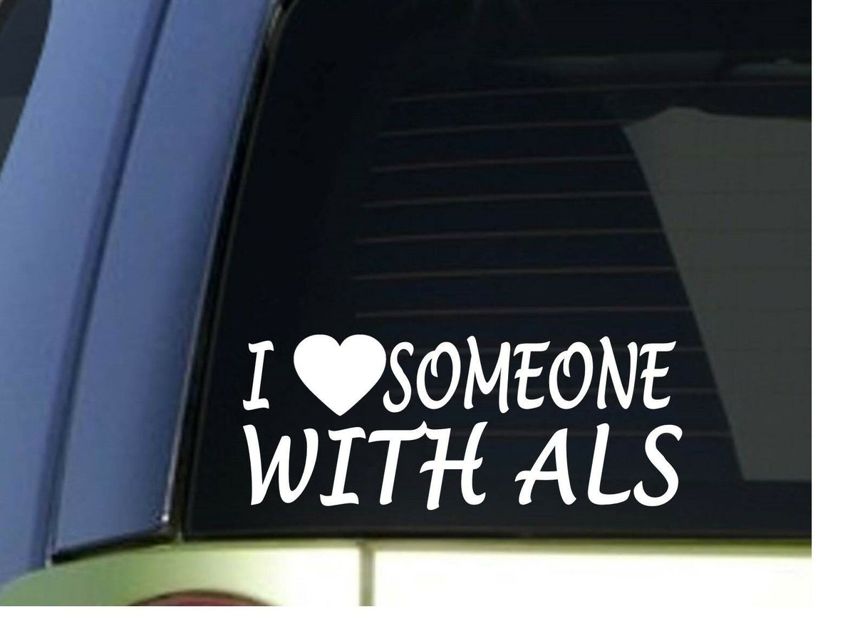 I Love Someone with Als Vinyl Decal – 8 Inch