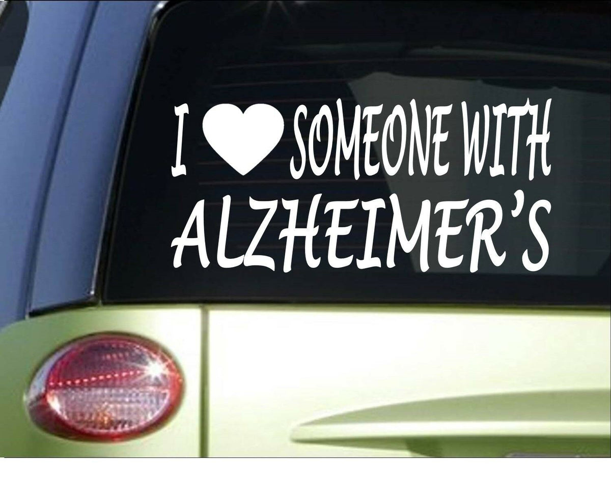 I Love Someone with Alzheimer's Vinyl Decal – 8 Inch