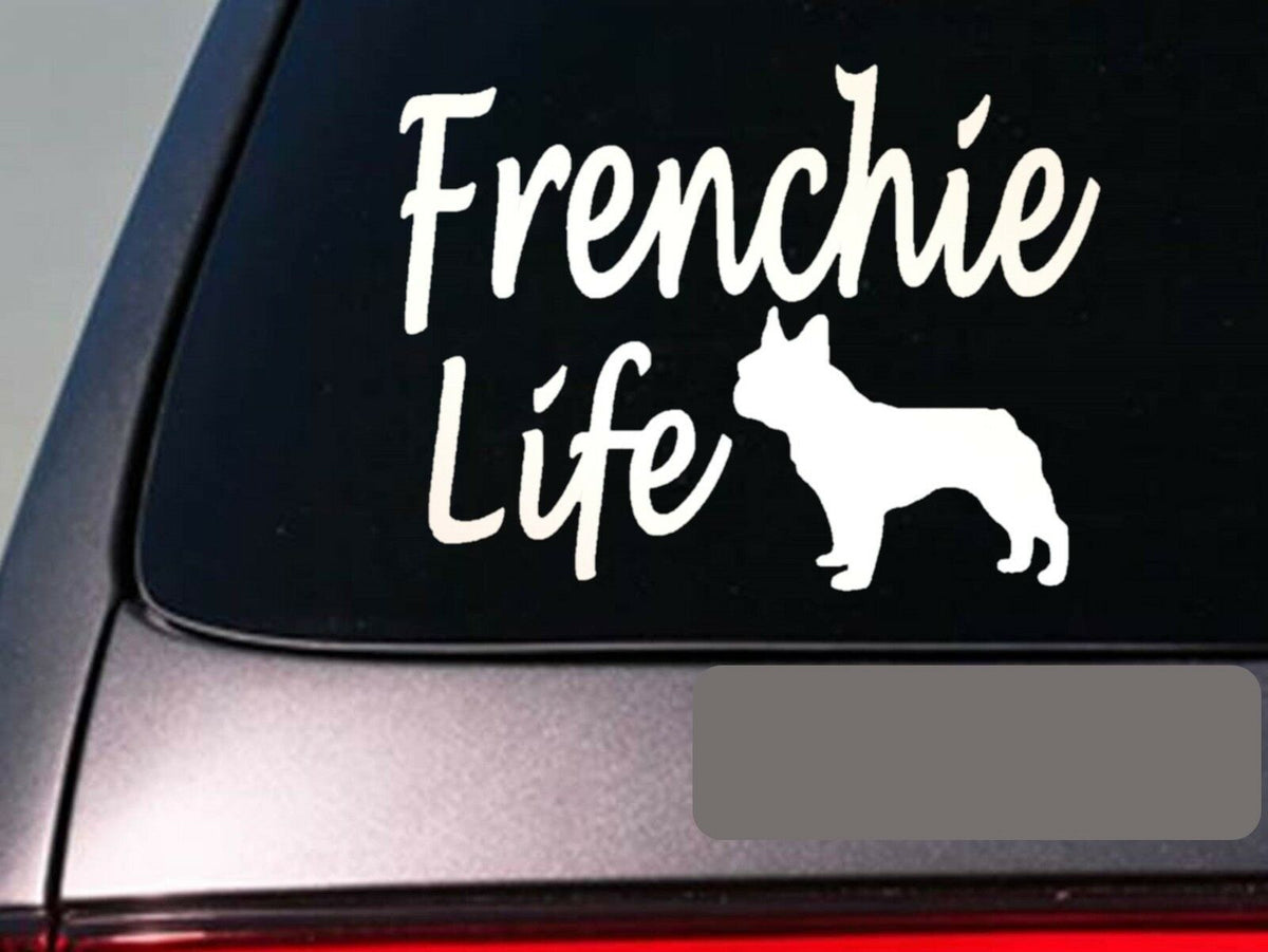 Frenchie Life Vinyl Decal – 6 Inch