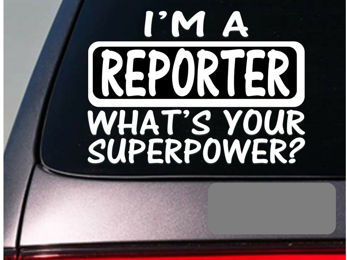 I'm a Reporter Vinyl Decal