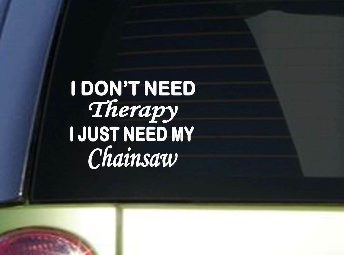 Chainsaw Therapy Logging Vinyl Decal – 6 Inch