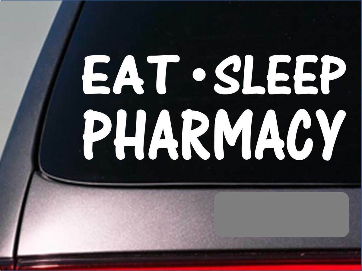 Eat Sleep Pharmacy Vinyl Decal – 8 Inch