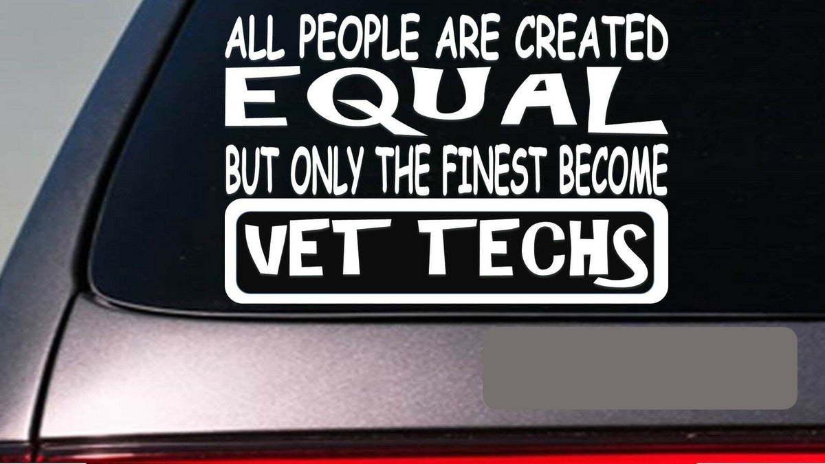 Vet Techs All People Equal Vinyl Decal – 6 Inch