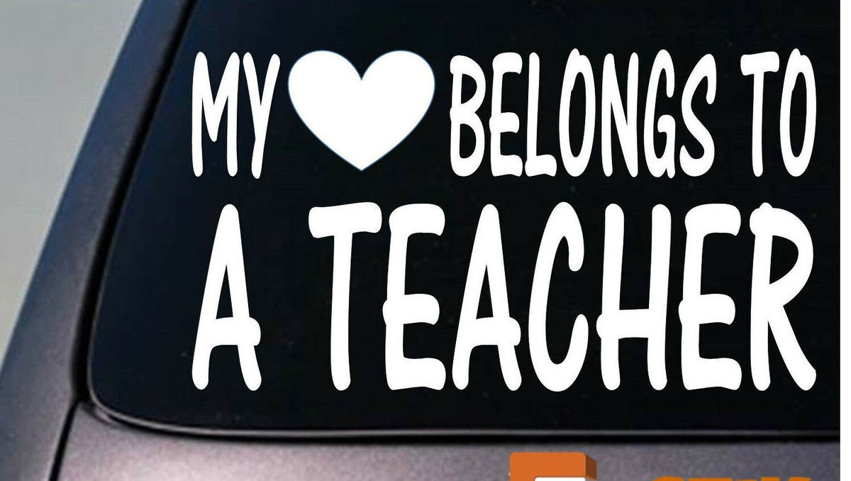 My Heart Belongs to a Teacher Vinyl Decal