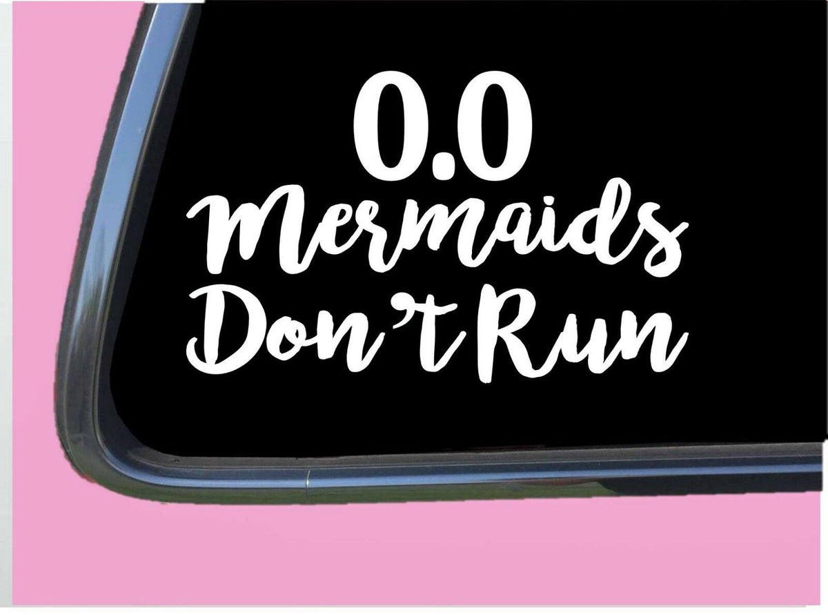 Mermaids Don't Run Vinyl Decal – 8 Inch