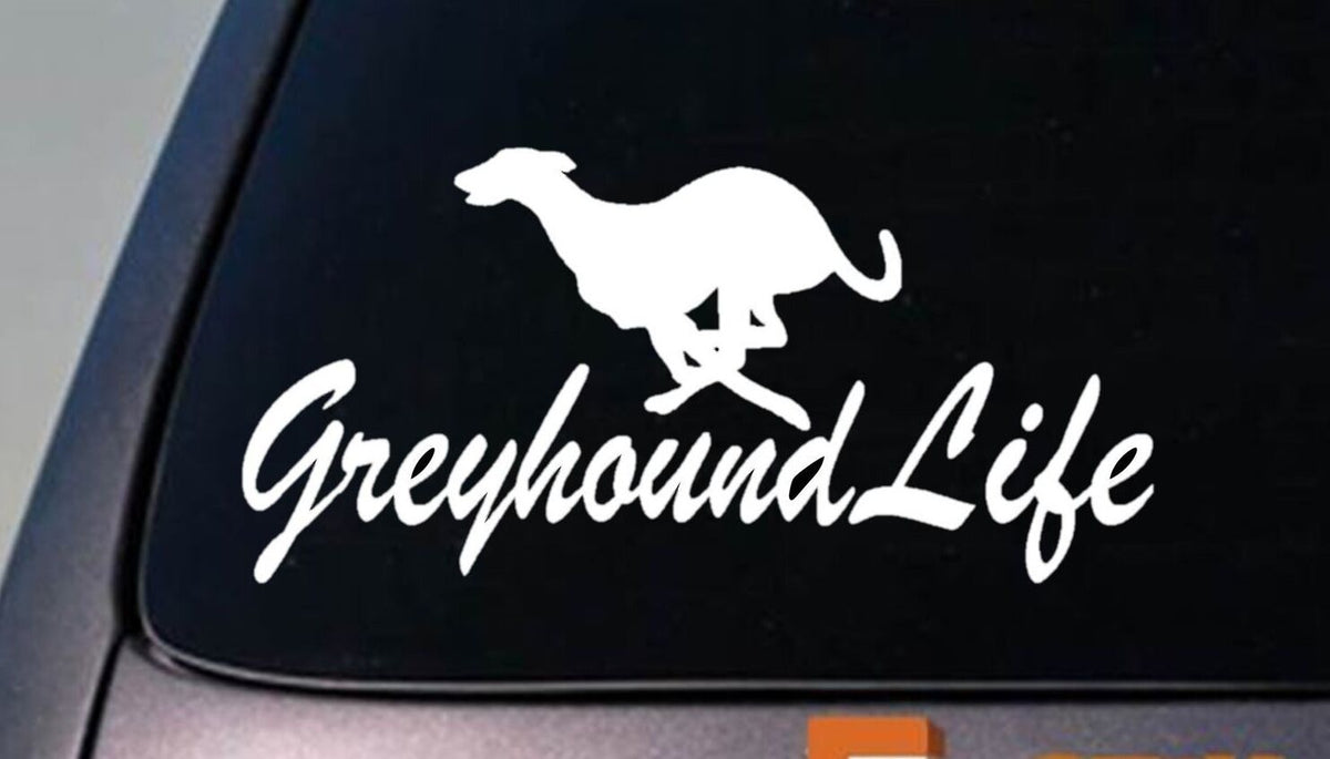 Greyhound Life Vinyl Decal