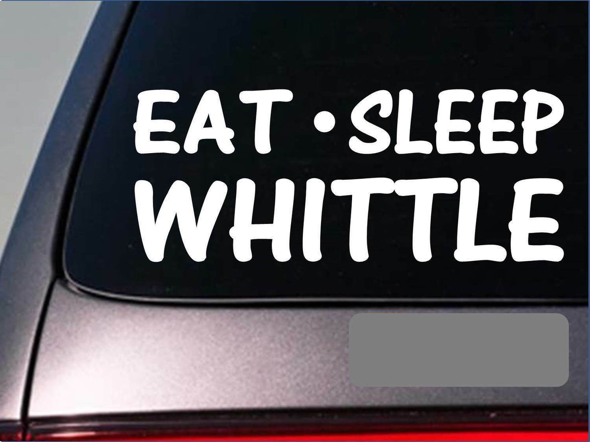 Eat Sleep Whittle Vinyl Decal – 8 Inch