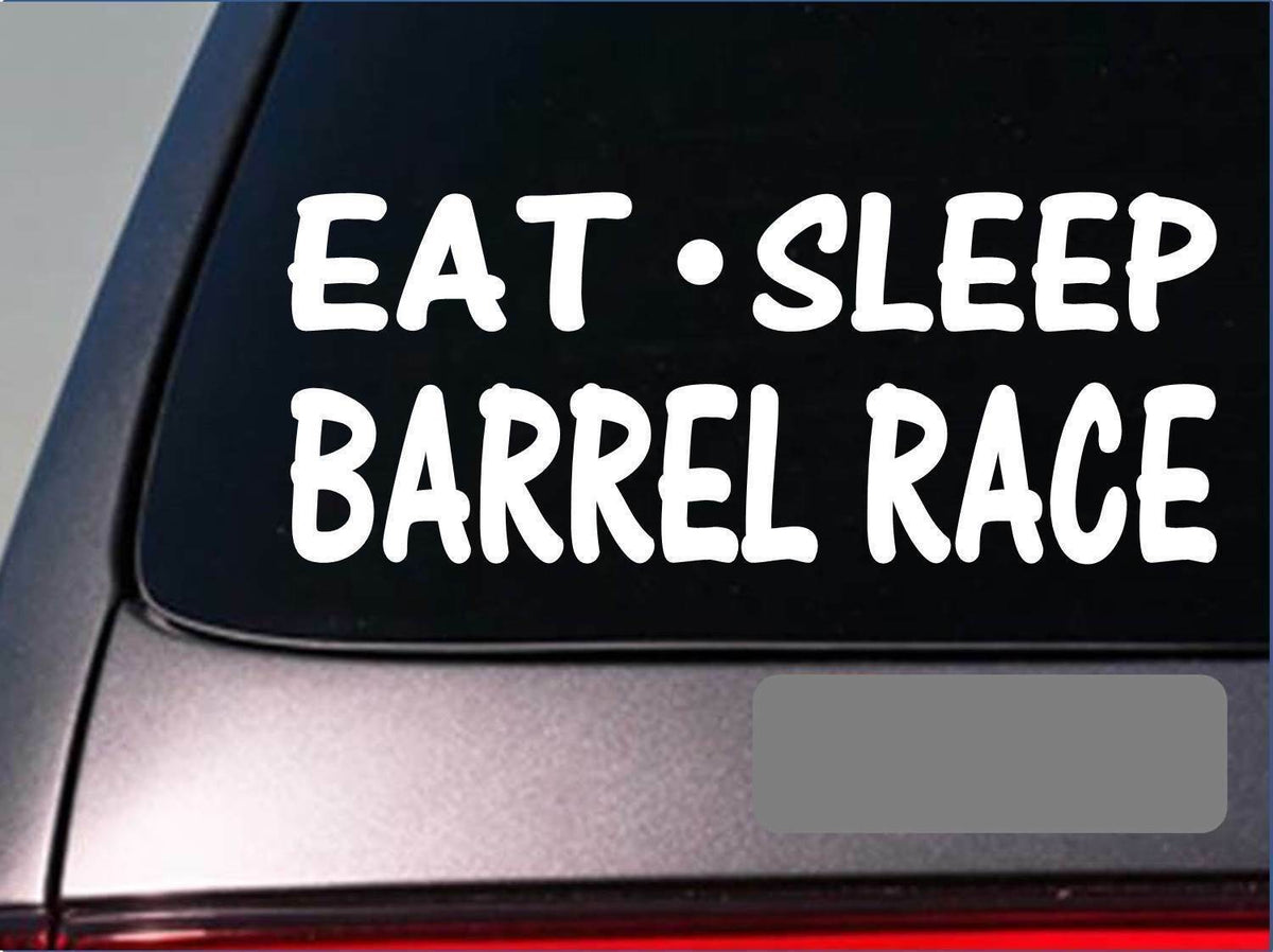 Eat Sleep Barrel Race Vinyl Decal – 8 Inch