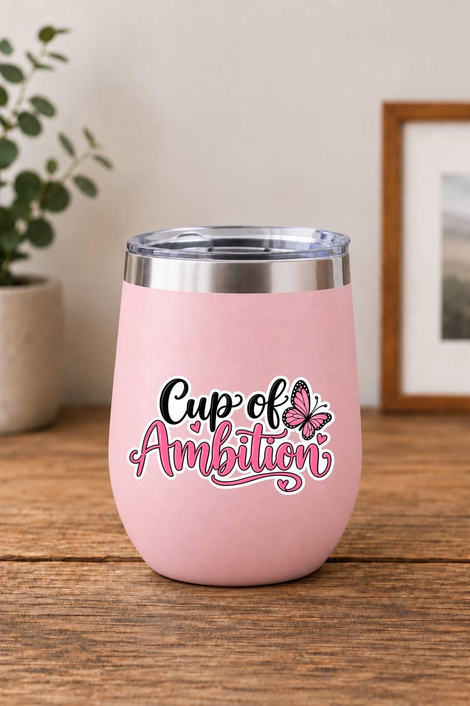 Cup of Ambition Sticker, Cute Coffee Quote Vinyl Decal, Butterfly Sticker ST 132