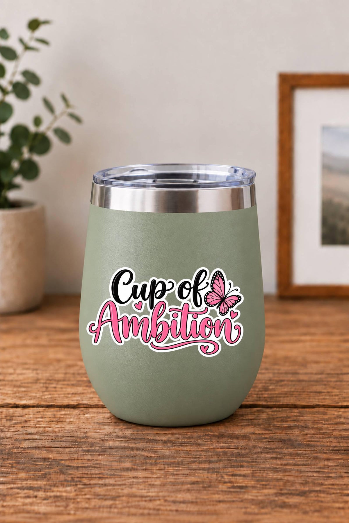 Cup of Ambition Sticker, Cute Coffee Quote Vinyl Decal, Butterfly Sticker ST 132