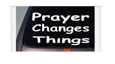 Prayer Changes Things Vinyl Decal