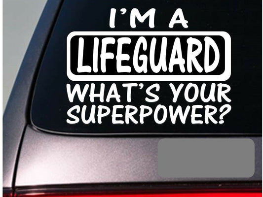 I'm a Lifeguard Vinyl Decal