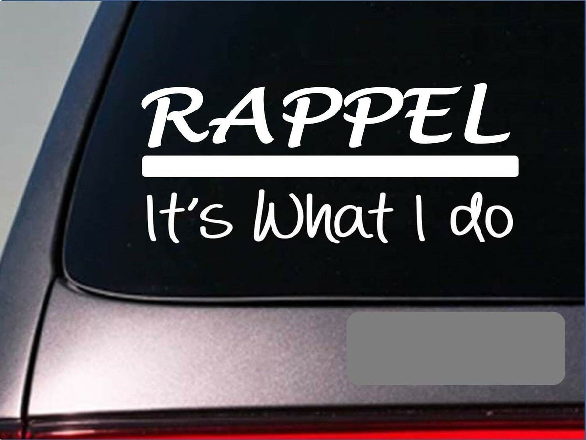 Rappel It's What I Do Vinyl Decal – 8 Inch