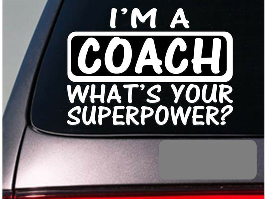 I'm a Coach Vinyl Decal