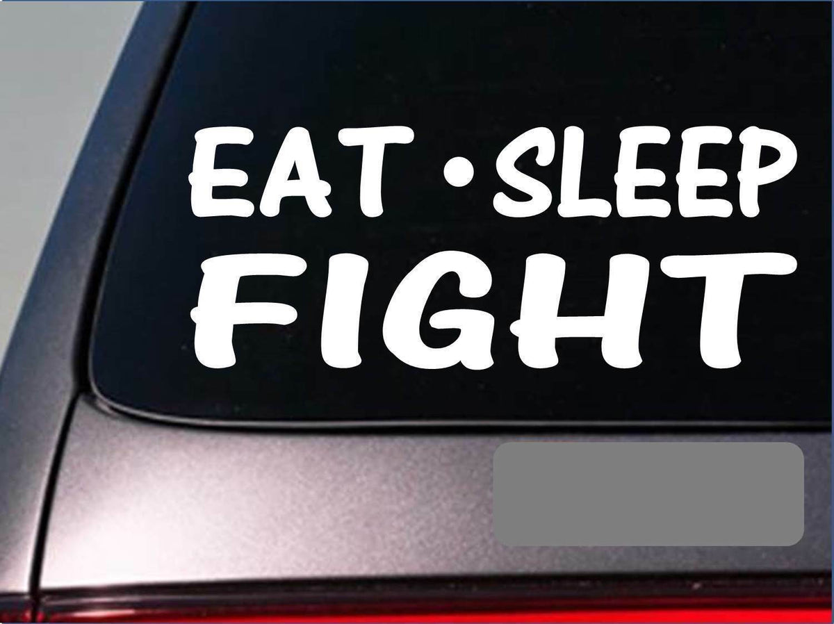 Eat Sleep Fight Vinyl Decal – 8 Inch