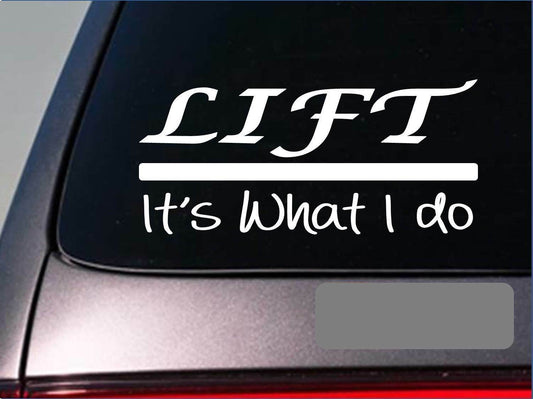 Lift Vinyl Decal