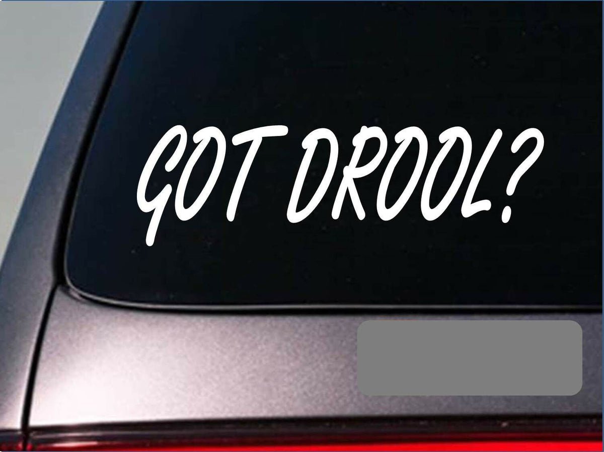 Got Drool Dog Mastiff Bullmastiff Dogue De Bordeaux Boxer Bulldog Vinyl Decal