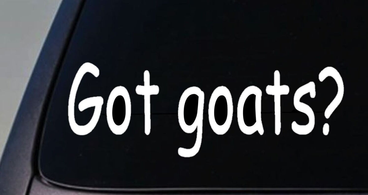 Got Goats? Vinyl Decal