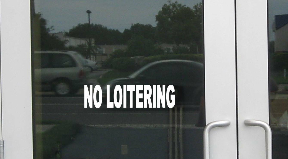 No Loitering Wide Vinyl Decal – 8 Inch