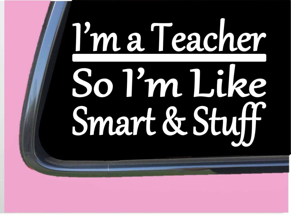 Teacher Smart Stuff Vinyl Decal – 8 Inch