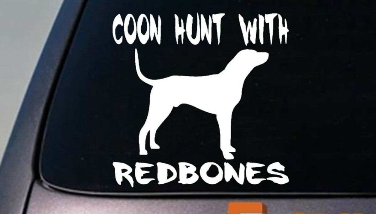 Coon Hunt with Redbones Coonhound Vinyl Decal – 6 Inch