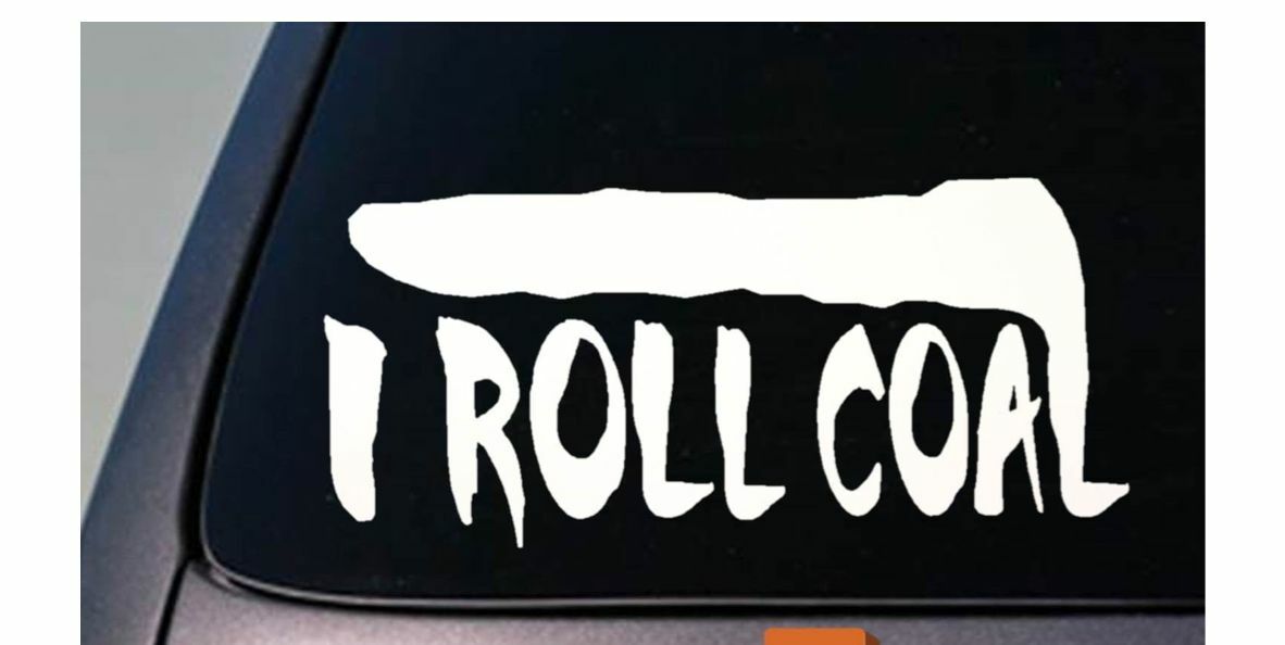 I Roll Coal Vinyl Decal – 6 Inch