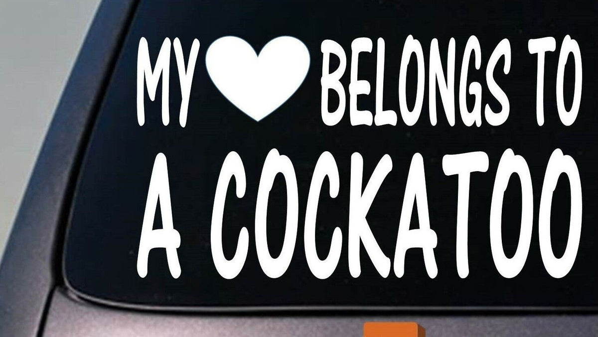 My Heart Belongs to a Cockatoo Vinyl Decal