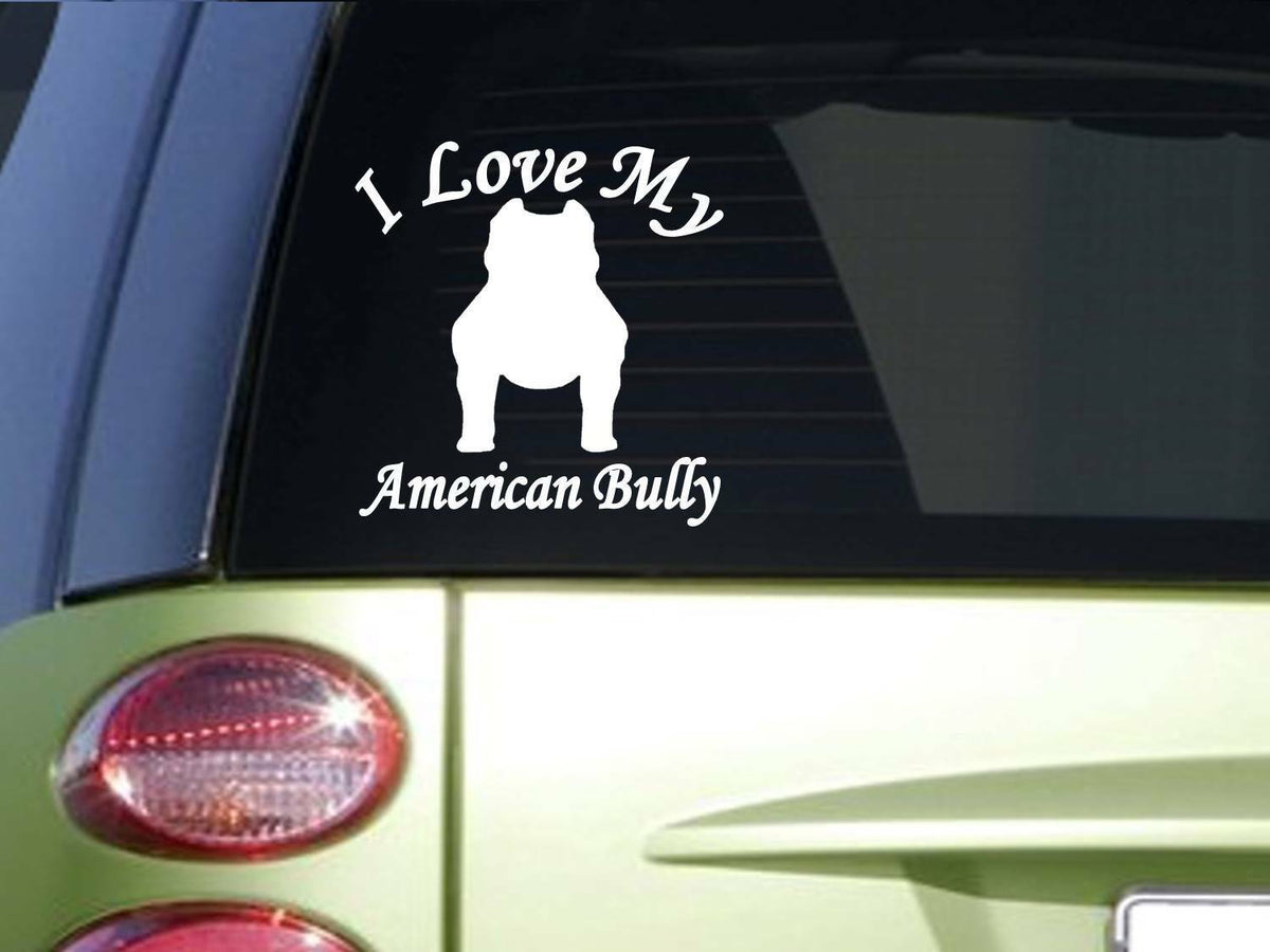I Love My Bully American Bully Tall Vinyl Decal – 6 Inch