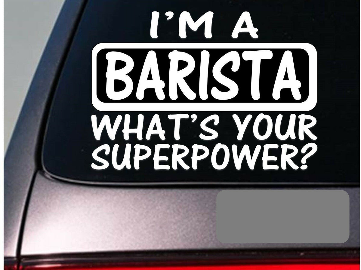 I'm a Barista Vinyl Decal