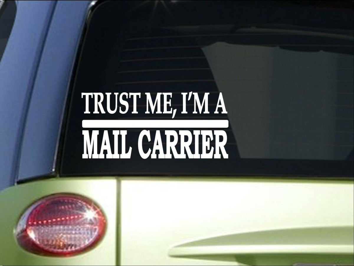 Trust Me Mail Carrier Vinyl Decal – 8 Inch