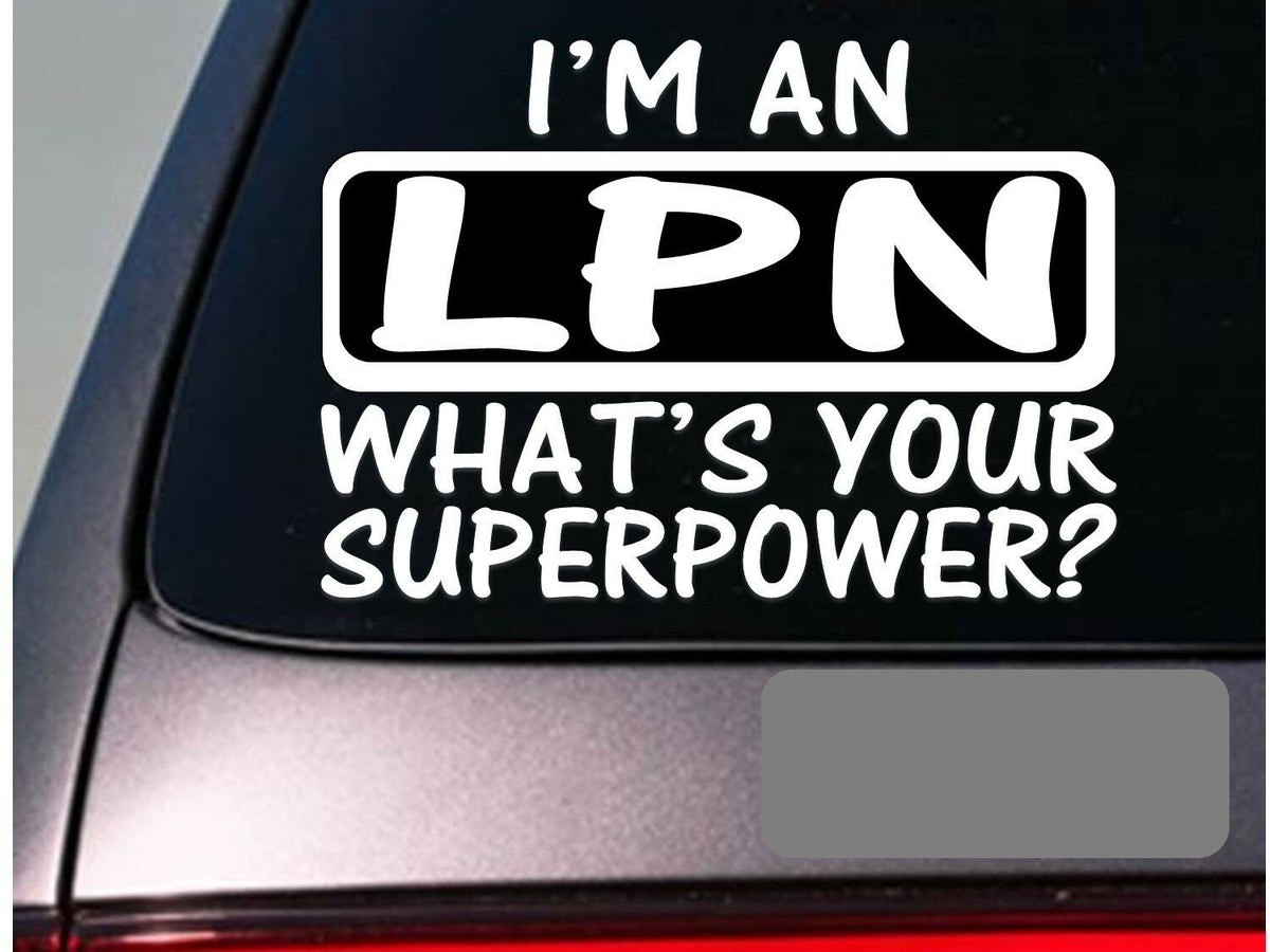 I'm a LPN Vinyl Decal