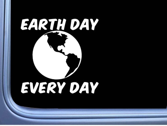 Earth Day Every Day Vinyl Decal – 6 Inch