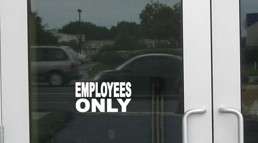 Employees Only Business Store Sign Vinyl Decal – 8 Inch