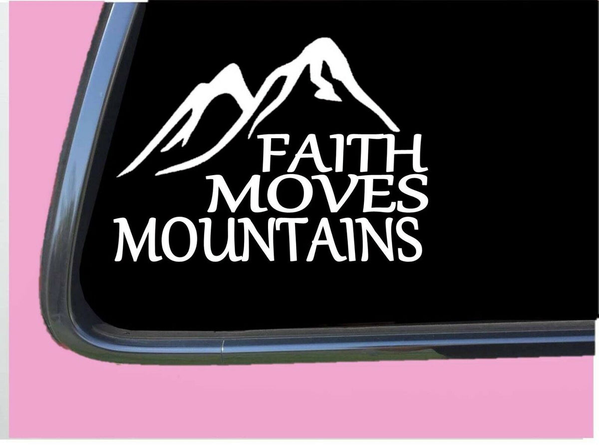 Faith Moves Mountains Vinyl Decal – 6 Inch