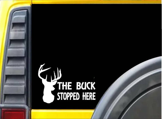 The Buck Stopped Here Vinyl Decal – 8 Inch