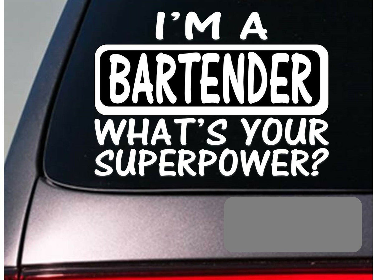I'm a Bartender Vinyl Decal