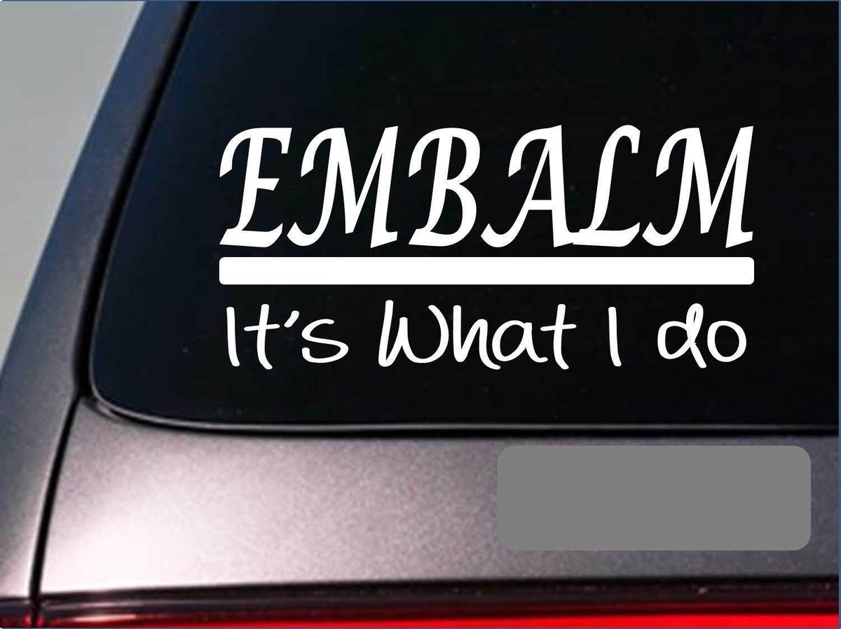 Embalm Vinyl Decal